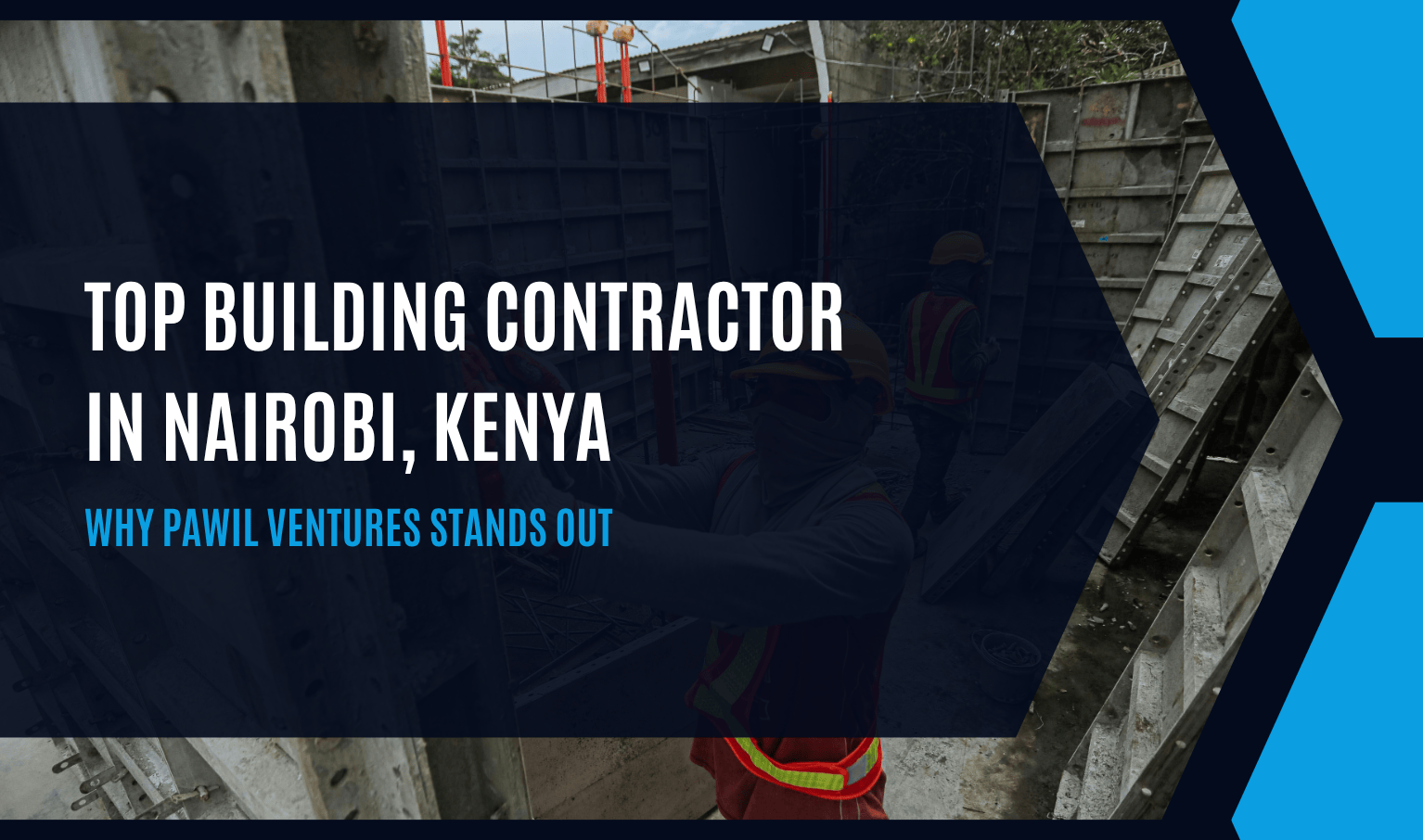 Top Building Contractor in Nairobi, Kenya