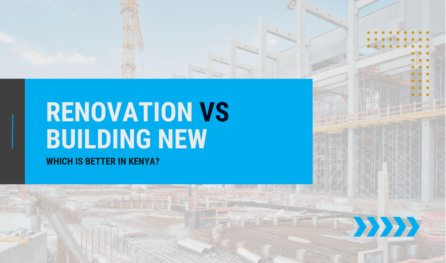 Renovation vs Building New